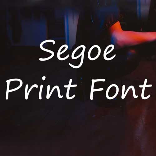 Segoe Print Font Free Download